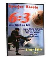 6:3, avagy j�tszd �jra Tutti DVD