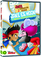 Jake és Sohaország kalózai - Jake és Hook a nagy kalózpárbaj DVD Jake és Sohaország kalózai - Jake és Hook a nagy kalózpárbaj DVD