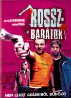 Rosszbar�tok DVD