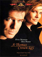 A Thomas Crown-ügy DVD A Thomas Crown-ügy DVD