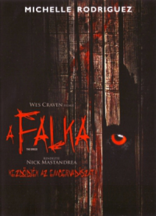 A falka (2006 - Michelle Rodriguez - Nicholas Mastandrea rendezte) *Antikvár - Kiváló állapotú* DVD