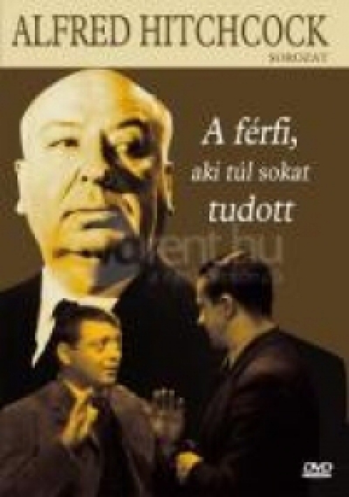 A férfi, aki túl sokat tudott *Alfred Hitchcock - Antikvár - Kiváló állapotú* DVD