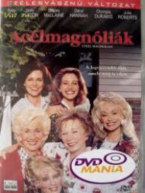 Acélmagnóliák *Szinkronizált* *Antikvár - Kiváló állapotú* DVD