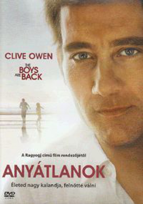 Anyátlanok *2009-es, Clive Owen* *Antikvár - Kiváló állapotú* DVD