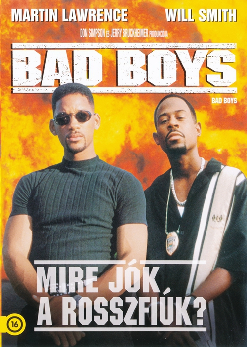 Bad Boys - Mire jók, a rosszfiúk? DVD Bad Boys - Mire jók, a rosszfiúk? DVD