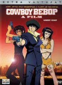 Cowboy Bebop: A film DVD