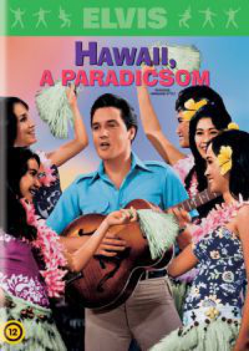 Elvis Presley: Hawaii, a paradicsom DVD