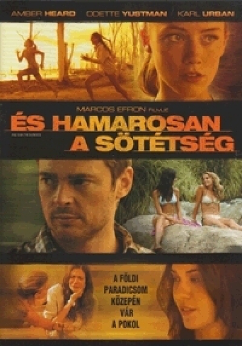 És hamarosan a sötétség *Amber Heard - Antikvár - Kiváló állapotú* DVD