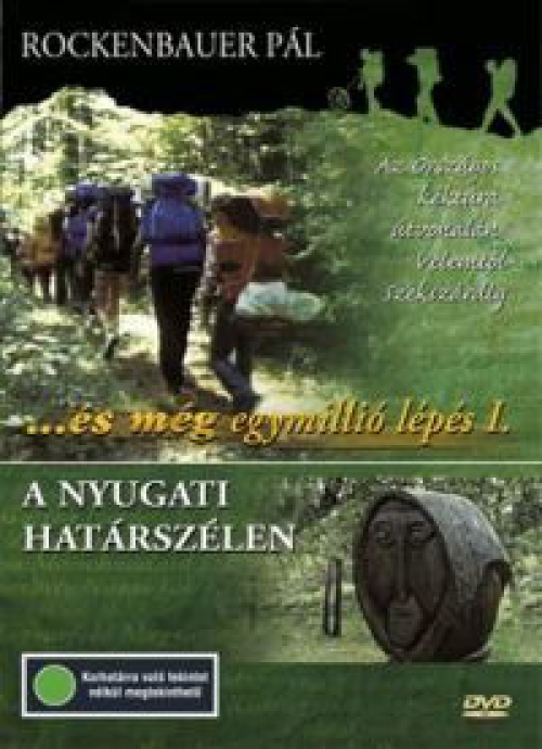 És még egymillió lépés I.  - A nyugati határszélen - Végig a dél-dunántúli kéktúra útvonalán *Antikv DVD