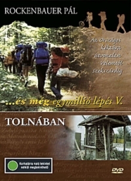 És még egymillió lépés V. - Tolnában *Antikvár - Kiváló állapotú* DVD