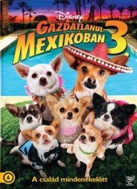 Gazdátlanul Mexikóban 3. DVD