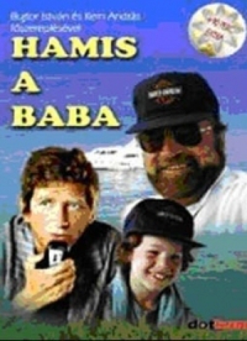 Hamis a baba *Bujtor István - Kern András - Antikvár - Kiváló állapotú* DVD