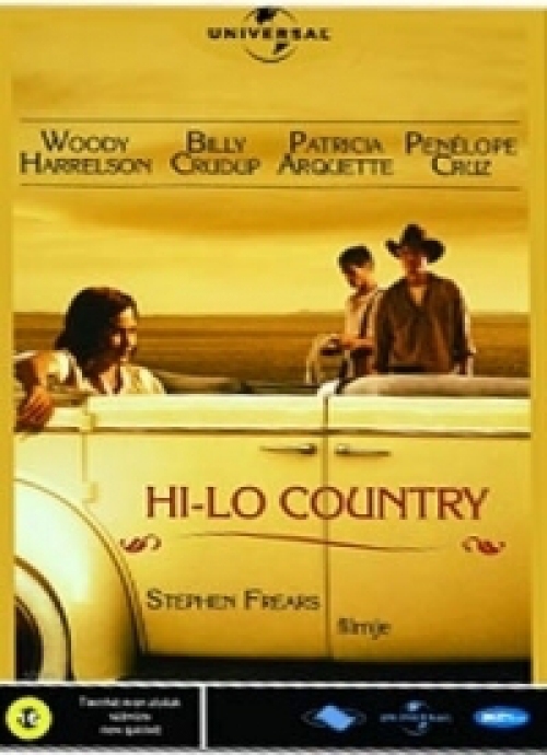 Hi-Lo Country *Woody Harrelson - Penélope Cruz - Antikvár - Kiváló állapotú* DVD