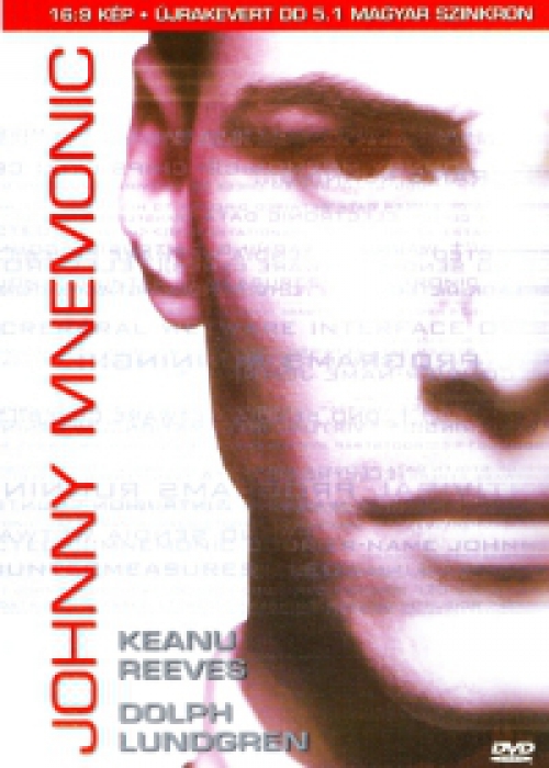 Johnny Mnemonic – A jövő szökevénye *Keanu Reeves - Antikvár - Kiváló állapotú* DVD