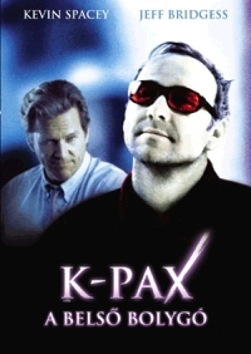 K-Pax - A belső bolygó *Kevin Spacey - Antikvár - Kiváló állapotú* DVD