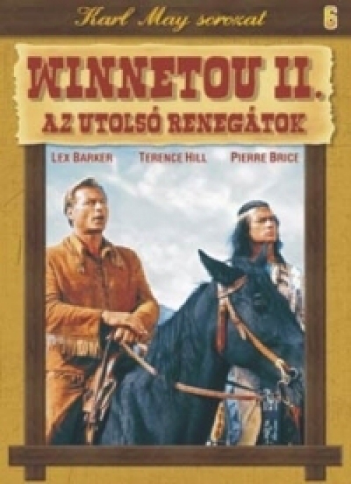 Karl May sorozat 06.: Winnetou II. Az utolsó renegátok *Terence Hill - Antikvár - Kiváló állapotú* DVD