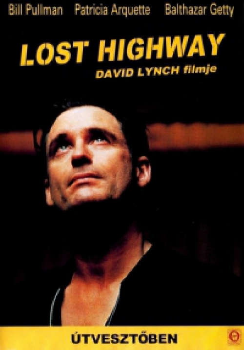 Lost Highway - Útvesztőben *Antikvár - Kiváló állapotú* DVD