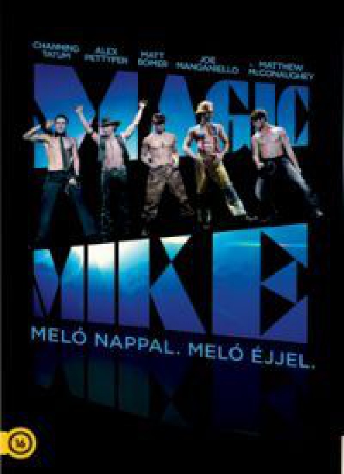 Magic Mike  *Antikvár-Kiváló állapotú* DVD