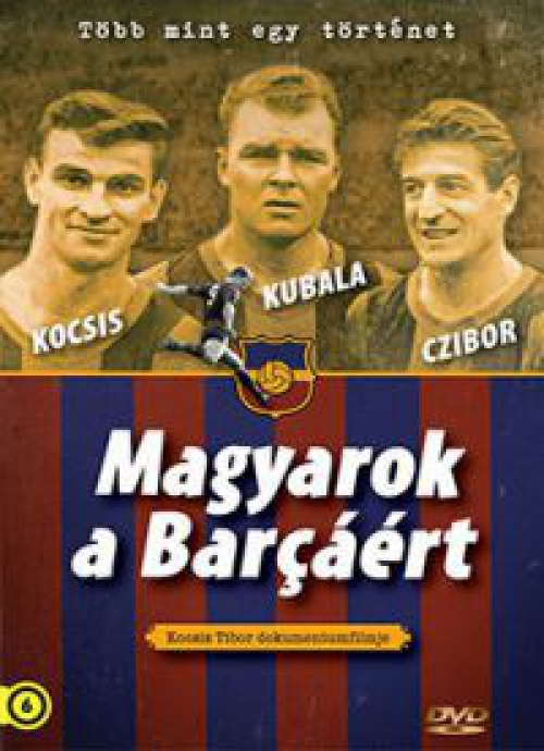 Magyarok a Barcáért  *Antikvár - Kiváló állapotú* DVD