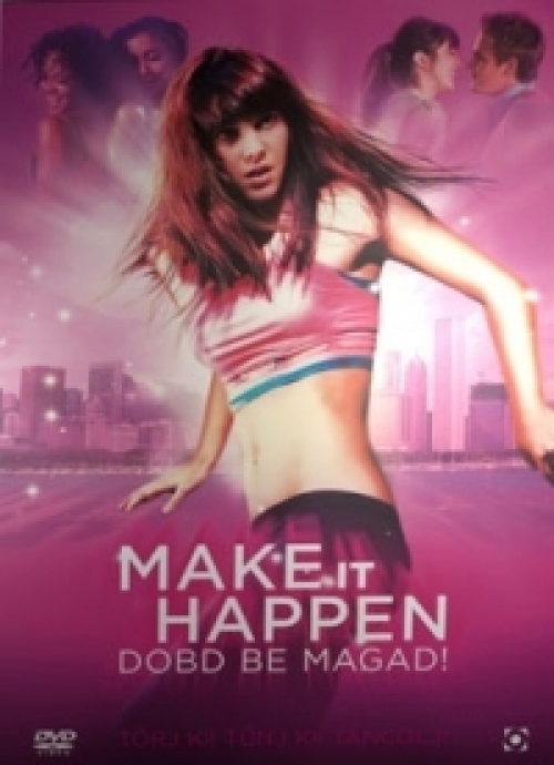 Make It Happen - Dobd be magad! *Antikvár - Kiváló állapotú* DVD