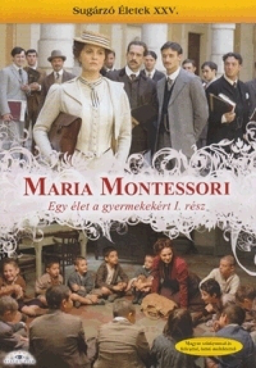 Maria Montessori: Egy élet a gyermekekért, 1-2.rész (2 DVD) Sugárzó életek XXV. rész *Antikvár - Kiv DVD