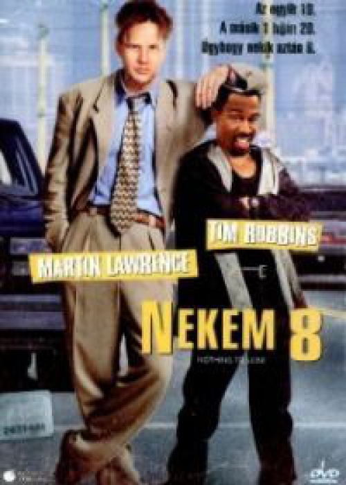 Nekem 8 *Tim Robbins - Martin Lawrence - Antikvár - Kiváló állapotú* DVD