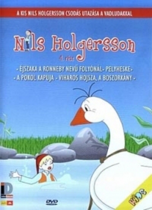 Nils Holgersson csodálatos utazása a vadludakkal 4. *Antikvár-Kiváló állapotú* DVD