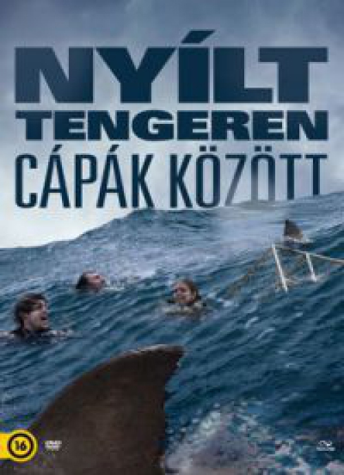 Nyílt tengeren – Cápák között DVD Nyílt tengeren – Cápák között DVD