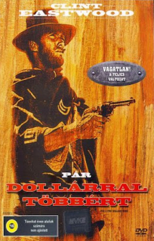 Pár dollárral többért *Szinkronizált*  *Clint Eastwood - Vágatlan a teljes változat* *Antikvár - Kiv DVD