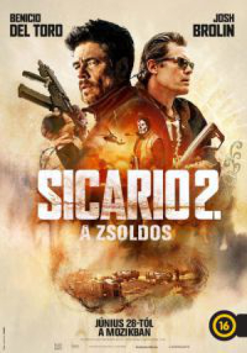 Sicario 2 - A zsoldos *Benicio Del Toro - Josh Brolin* DVD Sicario 2 - A zsoldos *Benicio Del Toro - Josh Brolin* DVD