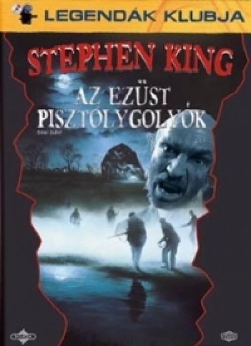 Stephen King: Ezüst pisztolygolyók *Legendák klubja*  *Antikvár - Kiváló állapotú* DVD