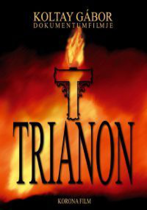 Trianon *Koltay Gábor filmje*  *2004* DVD