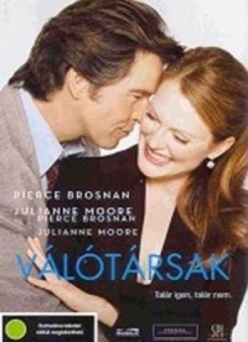 Válótársak *Pierce Brosnan - Julianne Moore - Antikvár - Kiváló állapotú* DVD