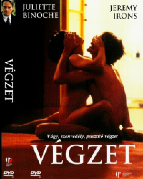 Végzet *Jeremy Irons - Juliette Binoche - Antikvár - Kiváló állapotú* DVD